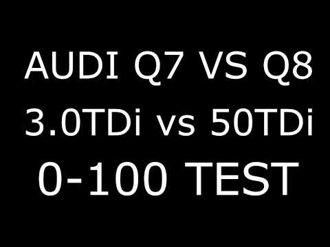 AUDI Q8 VS Q7 50 VS 3.0 TDi 0-100 ACCELERATION TEST