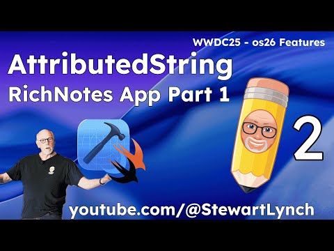 RichText Notes App - AttributedStrings and SwiftData  Part 1