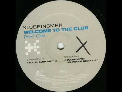 KLUBBINGMAN   Welcome to the club 2001