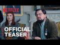 DON’T LOOK UP | Official Teaser Trailer | Netflix