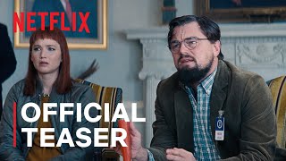 DON’T LOOK UP | Official Teaser Trailer | Netflix
