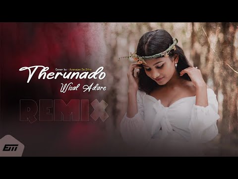 Therunado Wisal Adare Cover Song (Remix) |  Ayanajee De Silva Ft (EloN BeaTz)