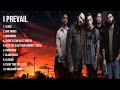 I Prevail The Best Music Of All Time ️ Full Album ️ Top 10 Hits Collection
