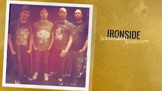 Ironside Interview- April 29, 2018