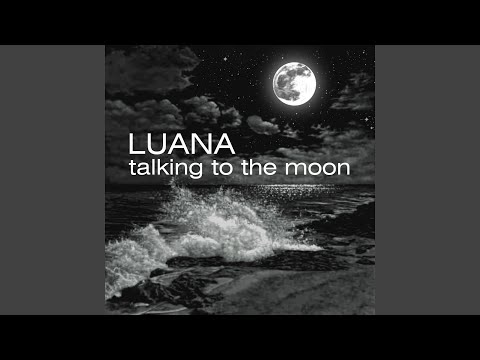 Talking to the Moon