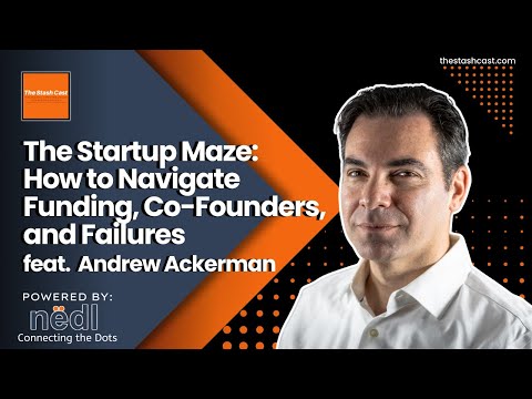 S2 EP 13: The Startup Maze: How to Navigate Funding, Co-Founders, and Failures feat. Andrew Ackerman