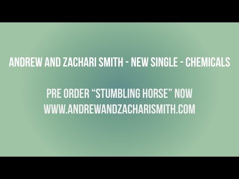 Andrew and Zachari Smith - Chemicals - Lyric Video