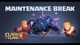 New update Coming | Maintenance Break Clash of Clans Live