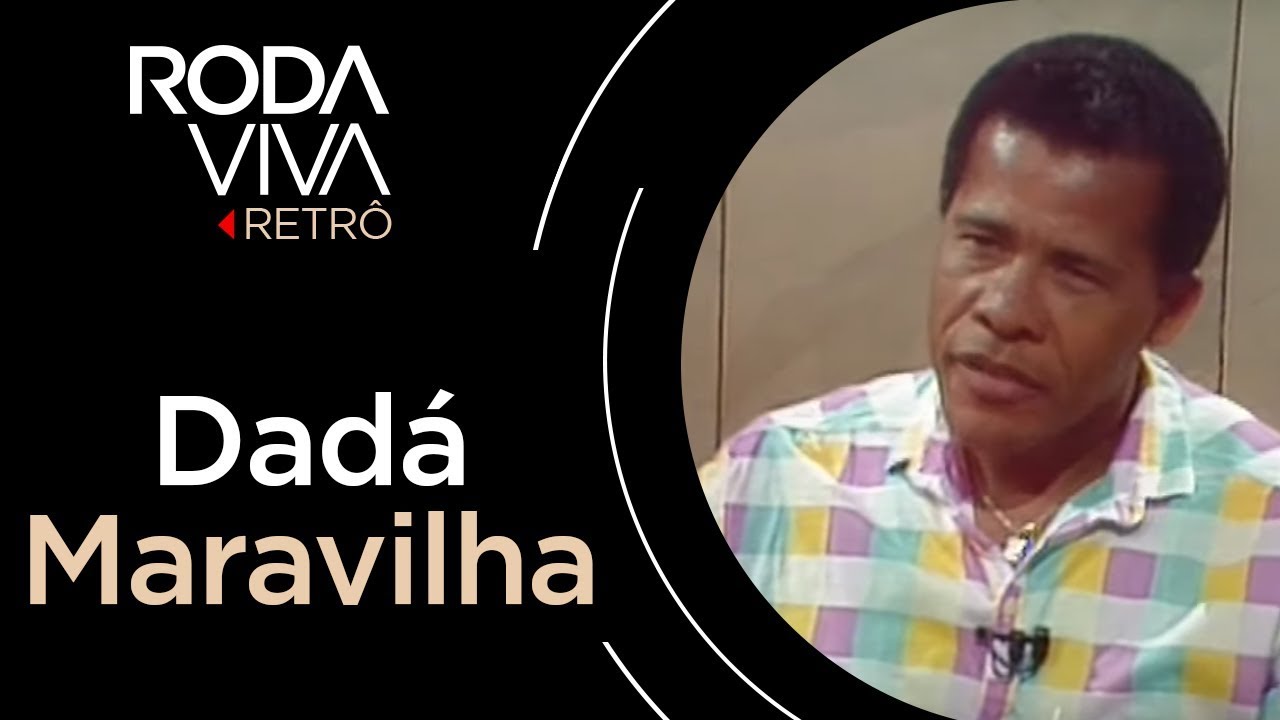 Roda Viva Retrô | Dadá Maravilha | 1987