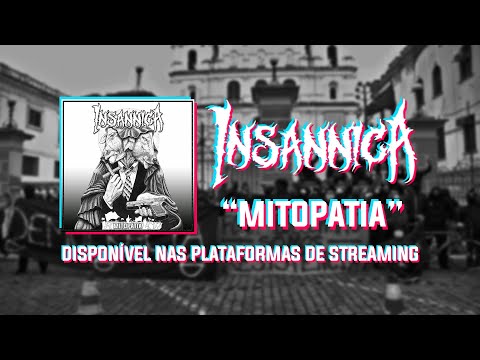 INSANNICA - MITOPATIA | Lyric Video