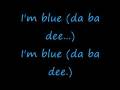 I'm Blue - Eiffel 65 