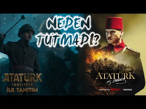 ATATÜRK Filmi Neden Tutmadı?