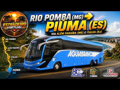 Águia Branca G8 1200 Mercedes Euro 6 | Rio Pomba MG x Piúma ES | ETS2 EAA