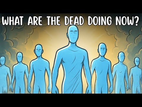 WHAT ARE DEAD PEOPLE DOING AT THE MOMENT