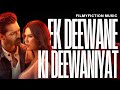 Ek Deewane Ki Deewaniyat Heartfelt Hindi Love Song Fan Edit Tribute FilmyFiction