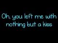 You Left Me -The Maine (Lyrics)