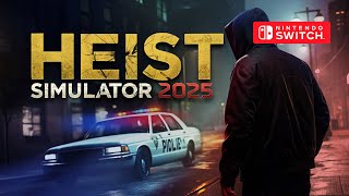 Heist Simulator 2025 Gameplay Nintendo Switch