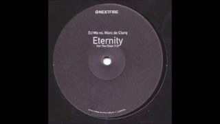 DJ Mo & Marc De Clarq - Eternity (For The Floor)