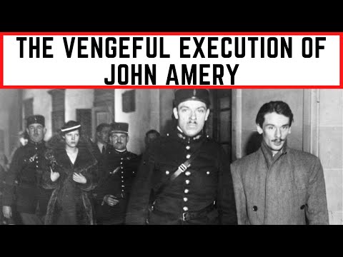The VENGEFUL Execution Of John Amery - The 'Bravest' Traitor