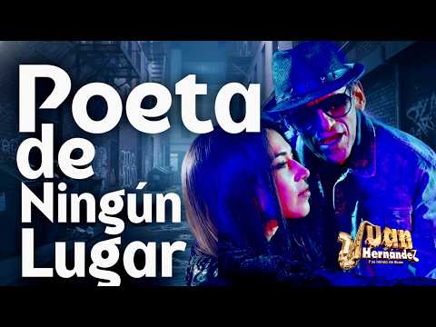 La poesía hecha rock: Poeta de ningún lugar – Juan Hernández y su Banda de Blues. Rock urbano.
