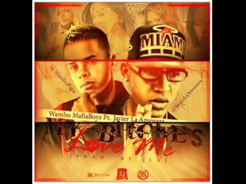 Wambo El MafiaBoyz Ft  Javier La Amenaza   My Bitches Love Me Spanish Version)