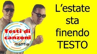 Righeira-L&#39;estate sta finendo (testo in italiano)