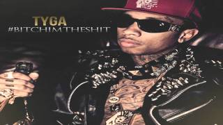 Tyga - Bitch Betta Have My Money ft. YG &amp; Kurupt Prod. By @Dnyc3_SignedOn
