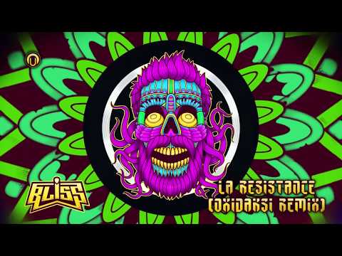 BLiSS - La Resistance (OxiDaksi Remix)