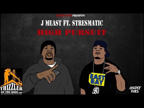 J Meast ft. Stresmatic - High Pursuit [Thizzler.com]