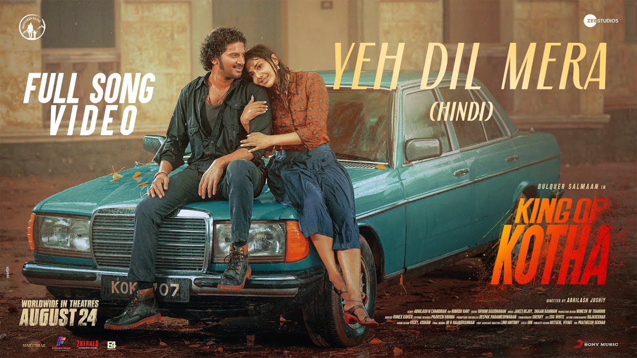Yeh Dil Mera Lyrics | King of Kotha | Amit Mutreja