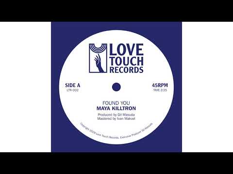 Maya Killtron "Found You"