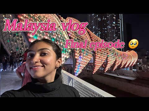 ✨🇲🇾 Malaysia Solo Trip Series – FINAL EPISODE🥹 | Yash Logs ✈🌏