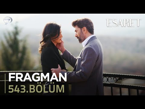 Esaret Dizisi 543. Bölüm - Esaret Dizisi 543. Bölüm Fragmanı (24 Haziran 2025) @kanal7