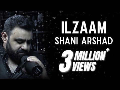 ILZAAM - Shani Arshad