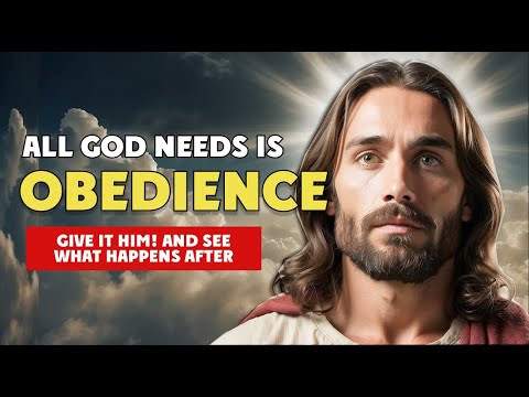 God Needs Your Obedience!  #jesus #bible #obedience #obediencetogod