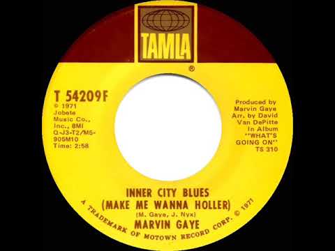1971 HITS ARCHIVE: Inner City Blues (Make Me Wanna Holler) - Marvin Gaye (mono 45)