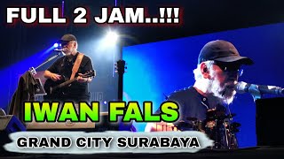 Download lagu FULL 2 JAM‼️IWAN FALS LIVE LINE UP MUSIC FESTIVAL GRAND CITY MALL SURABAYA 11 MARET 2023 mp3