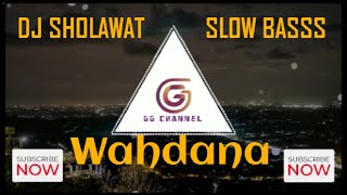 Download lagu WAHDANA SLOWBASS mp3