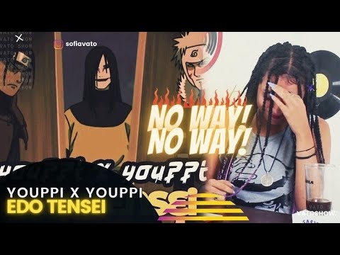 YOUPPI X YOUPPI - EDO TENSEI (DISS) || VATOREACTION ♕♊