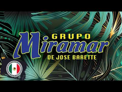 Grupo Miramar 10 Sus Grandes Exitos - Jose Barette El Miramar Mix De Cumbias Románticas Del Recuerdo
