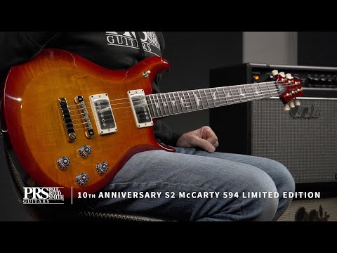 The 10th Anniversary S2 McCarty 594 | Demo | PRS Guitars
