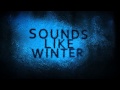 Sounds Like Winter