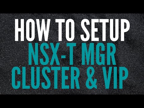 How to setup NSX-T 3.0 Management Cluster & VIP