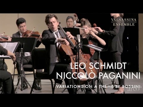 Leo Schmidt - Valsassina Ensemble - Paganini: Variations on a theme by Rossini