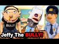 SML Movie Jeffy The Bully