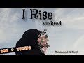 I Rise Islamic -Motivational Nasheed without music - By Muhammad al Muqit