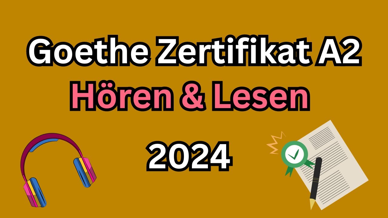 Goethe Zertifikat A2 Hören & Lesen mit Lösungen am Ende jedes Abschnitts