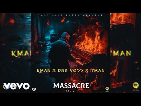 Kman x Dnd Voss x Tman- Massacre (Clean Version)