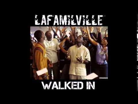 LaFamilVille - Walked In Freestyle
