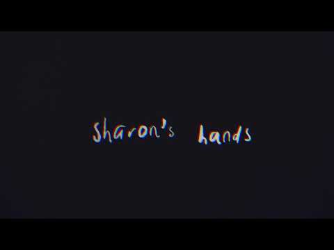 Sharon's Hands (The Blue Lighters)